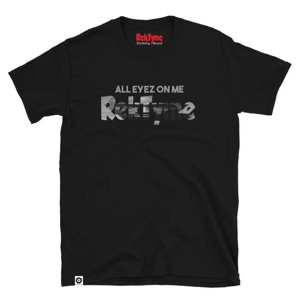Eyez On Me Tee